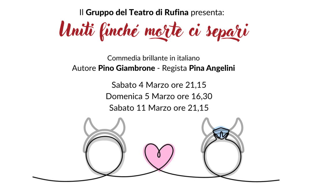 Uniti finch&eacute; morte ci separi &ndash; Sabato 11/03 ore 21.15