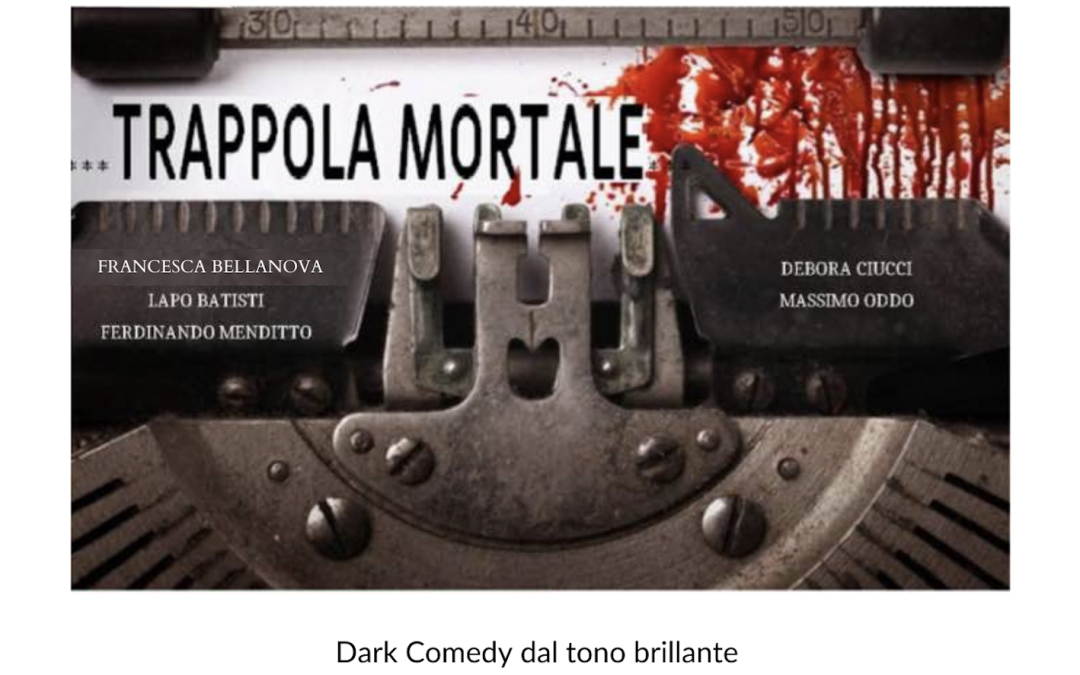 Domenica 21 Gennaio ore 16.30 &ndash; TRAPPOLA MORTALE