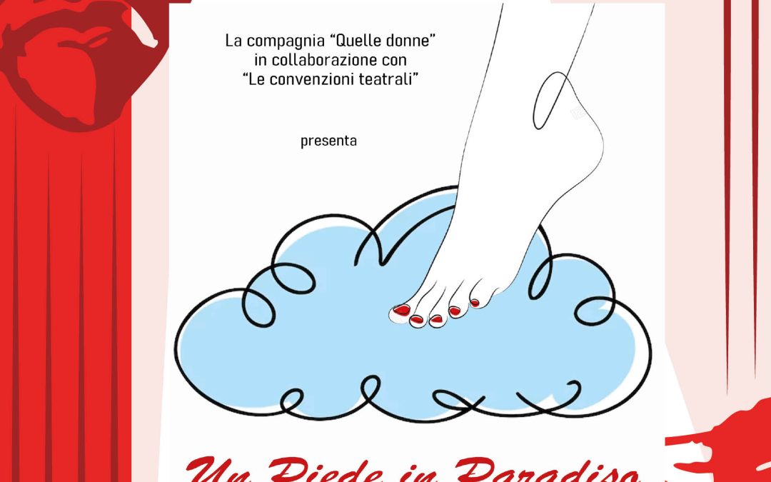 Domenica 25 Gennaio ore 16.30 – UN PIEDE IN PARADISO
