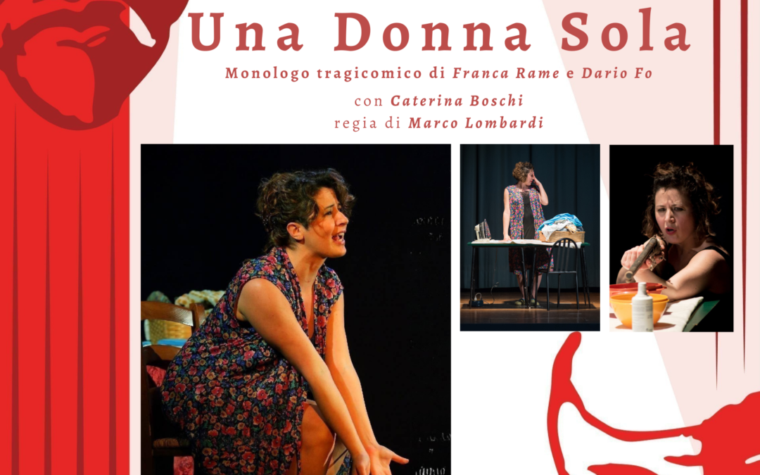Domenica 8 Marzo ore 16.30 &ndash; UNA DONNA SOLA