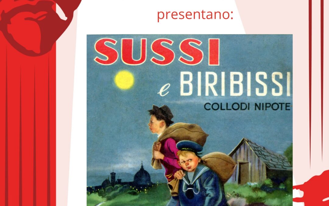 Sabato 30 Maggio ore 18.30 &ndash; SUSSI E BIRIBISSI